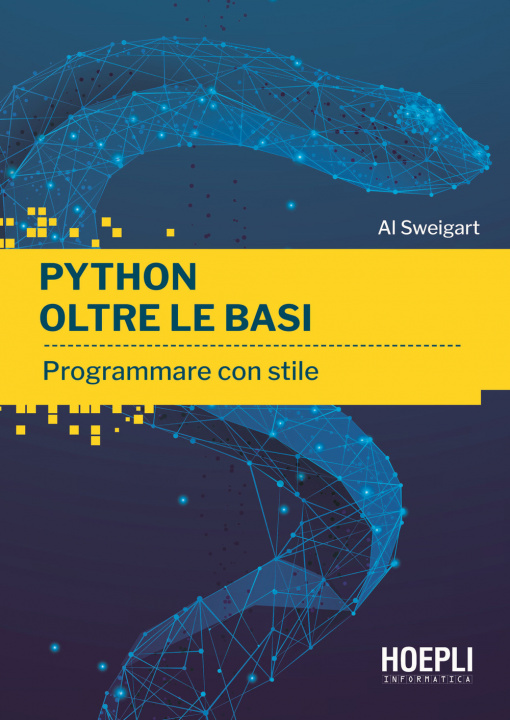 Carte Python oltre le basi. Programmare con stile Al Sweigart