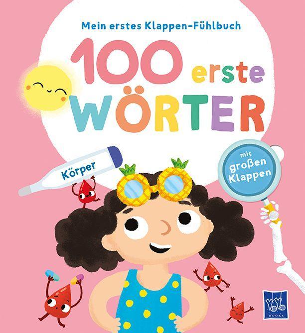 Book Mein erstes Klappen-Fühlbuch - 100 erste Wörter - Körper 