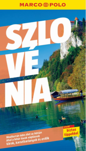 Книга Szlovénia - Marco Polo 