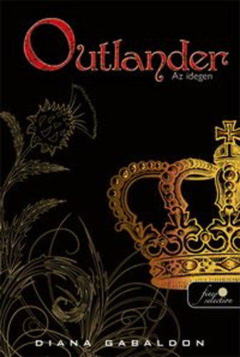Kniha Outlander - Az idegen Diana Gabaldon