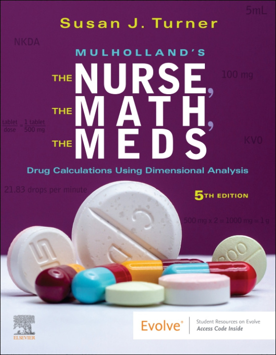 Kniha Mulholland’s The Nurse, The Math, The Meds Susan Turner