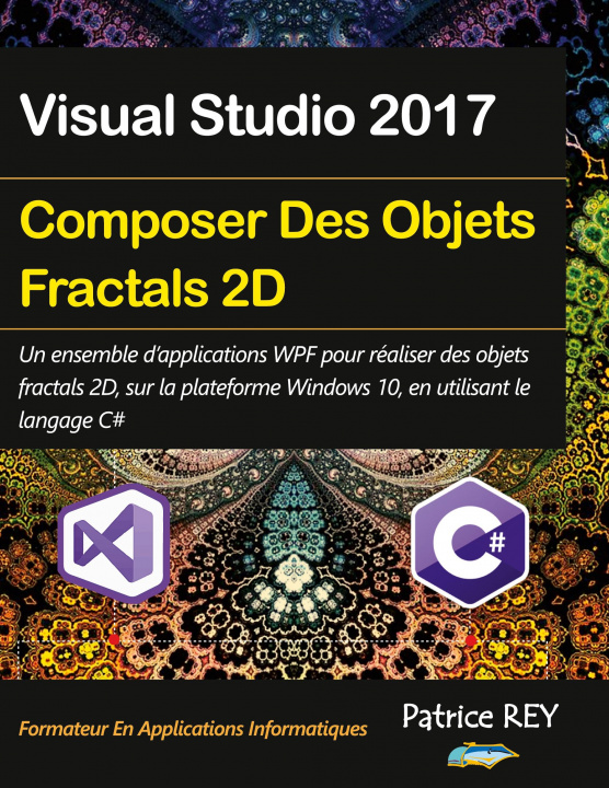 Kniha Composer des objets fractals 2D avec WPF et C# 