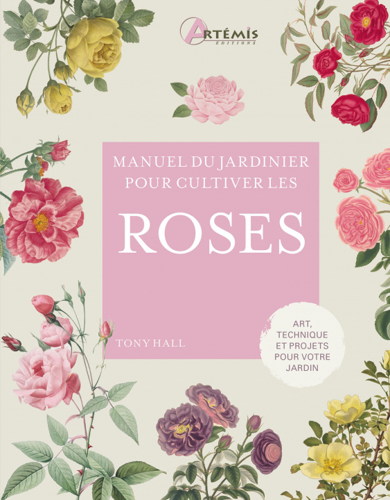 Könyv Pour cultiver les roses HALL