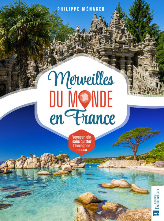 Könyv Merveilles du monde en France Ménager