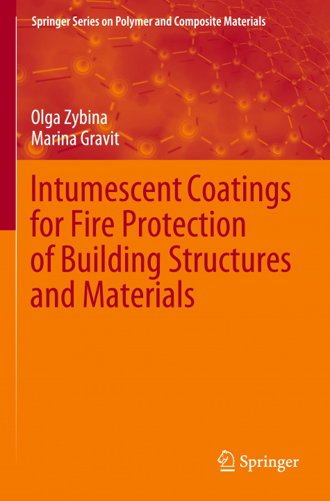 Könyv Intumescent Coatings for Fire Protection of Building Structures and Materials Olga Zybina