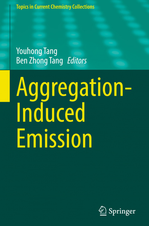 Knjiga Aggregation-Induced Emission Youhong Tang
