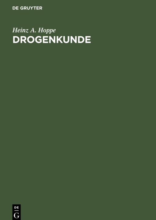Boek Drogenkunde Heinz A. Hoppe