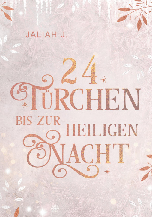 Knjiga 24 Turchen bis zur Heiligen Nacht Jaliah J.