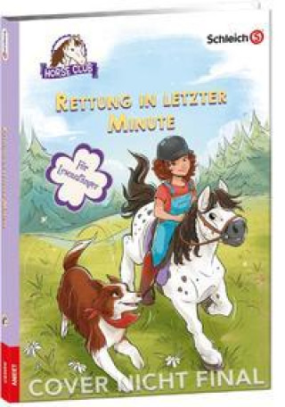 Kniha SCHLEICH® Horse Club(TM) - Rettung in letzter Minute 