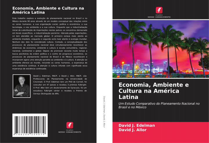 Könyv Economia, Ambiente e Cultura na América Latina David J. Allor