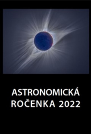 Kniha Astronomická ročenka 2022 Peter Zimnikoval