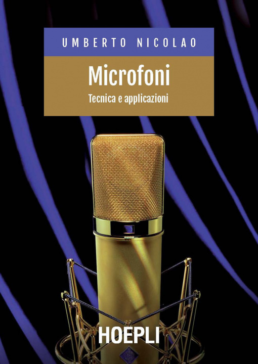 Kniha Microfoni. Tecnica e applicazioni Umberto Nicolao