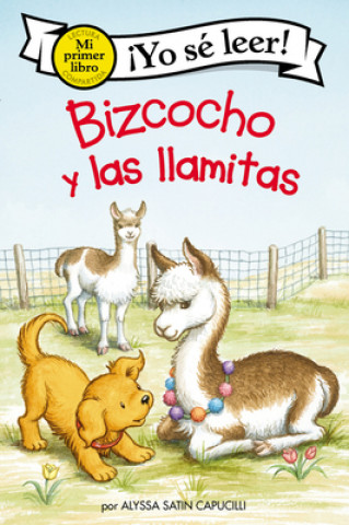 Kniha Bizcocho Y Las Llamitas: Biscuit and the Little Llamas (Spanish Edition) Alyssa Satin Capucilli
