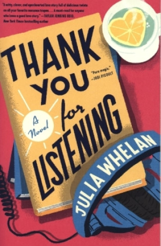 Könyv Thank You for Listening Julia Whelan