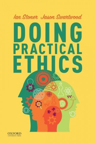 Knjiga Doing Practical Ethics Ian Stoner
