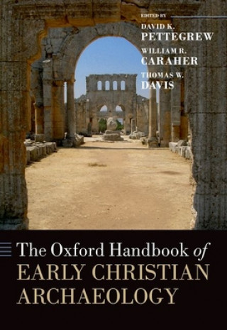 Βιβλίο Oxford Handbook of Early Christian Archaeology David K. Pettegrew