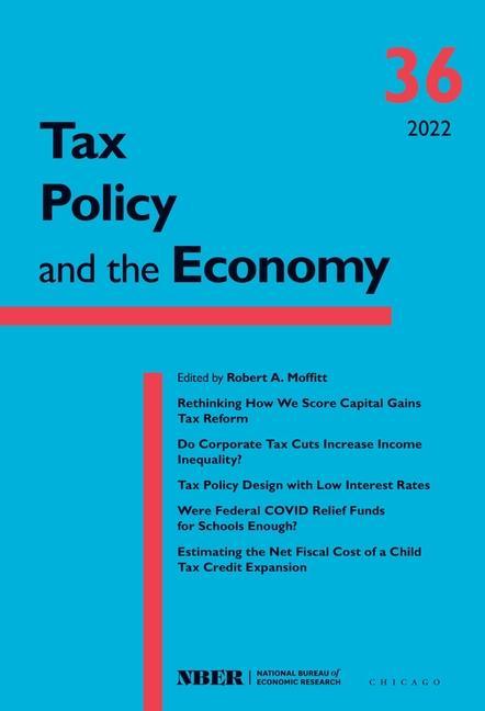 Könyv Tax Policy and the Economy, Volume 36 Robert A. Moffitt