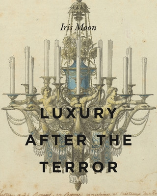 Libro Luxury After the Terror Iris Moon