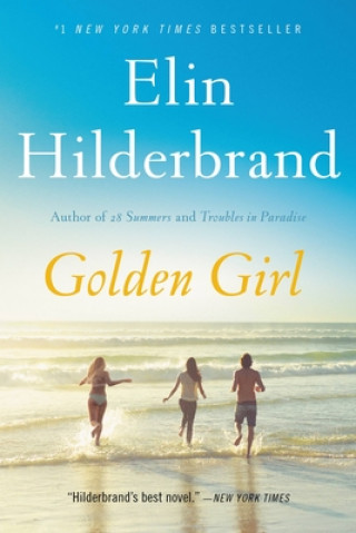 Kniha Golden Girl Elin Hilderbrand