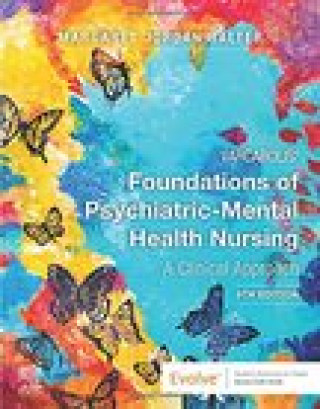 Carte Varcarolis' Foundations of Psychiatric-Mental Health Nursing: A Clinical Approach Margaret Jordan Halter