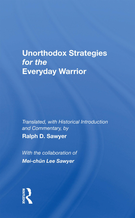 Książka Unorthodox Strategies for the Everyday Warrior Ralph D. Sawyer