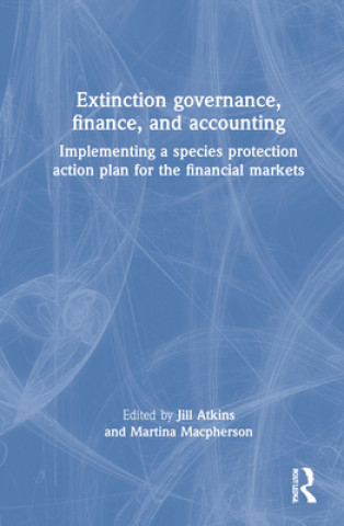 Kniha Extinction Governance, Finance and Accounting Jill Atkins