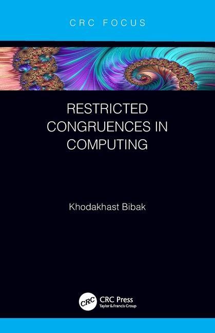 Buch Restricted Congruences in Computing Khodakhast Bibak
