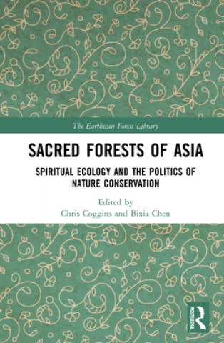 Kniha Sacred Forests of Asia Chris Coggins