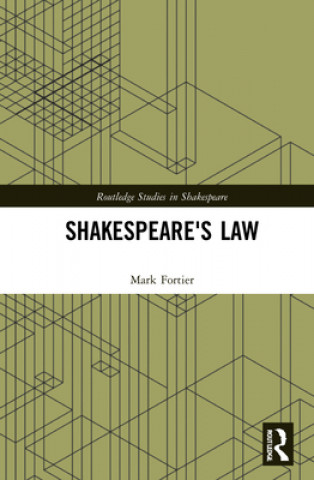 Knjiga Shakespeare's Law Mark Fortier