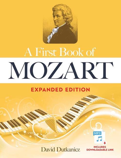 Kniha A First Book of Mozart Expanded Edition David Dutkanicz