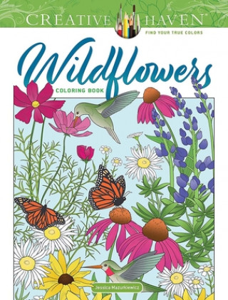 Carte Creative Haven Wildflowers Coloring Book Jessica Mazurkiewicz