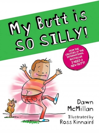 Kniha My Butt Is So Silly! Dawn McMillan