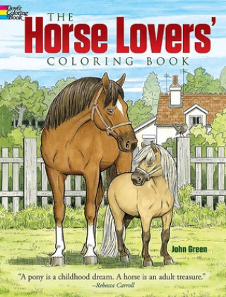 Kniha Horse Lovers' Coloring Book John Green