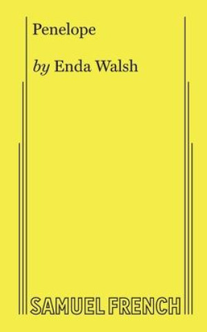 Kniha Penelope Enda Walsh