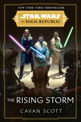 Könyv Star Wars: The Rising Storm (the High Republic) Cavan Scott