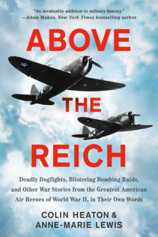 Kniha Above The Reich Colin Heaton