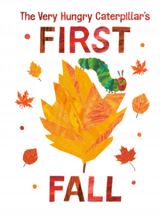 Könyv The Very Hungry Caterpillar's First Fall Eric Carle