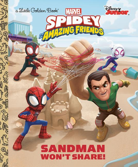 Книга Sandman Won't Share! (Marvel Spidey and His Amazing Friends) Steve Behling