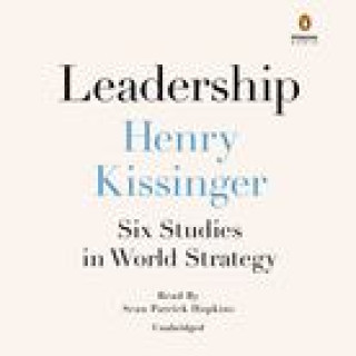 Hanganyagok Leadership: Six Studies in World Strategy Henry Kissinger