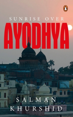 Libro Sunrise over Ayodhya Salman Khurshid