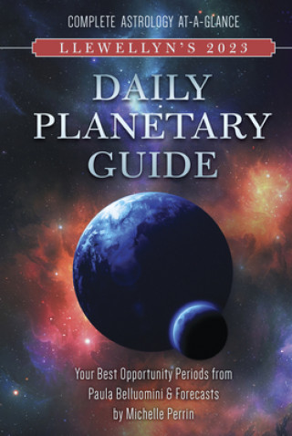 Книга Llewellyn's 2023 Daily Planetary Guide Paula Belluomini