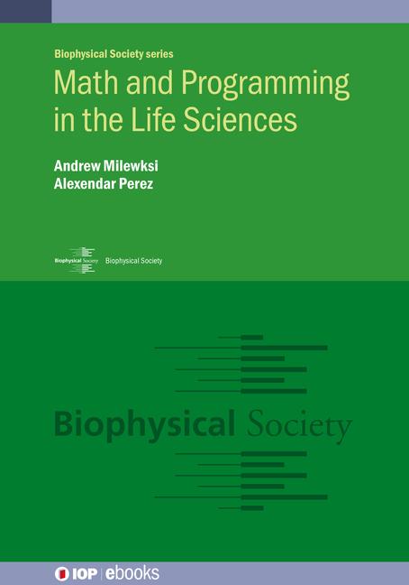 Książka Math and Programming in the Life Sciences Andrew Milewksi