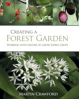 Könyv Creating a Forest Garden Martin Crawford