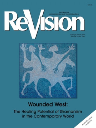 Knjiga Shamanism and The Wounded West Karen Jaenke