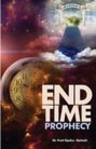 Knjiga End Time Prophecy Fred Opoku-Gyimah