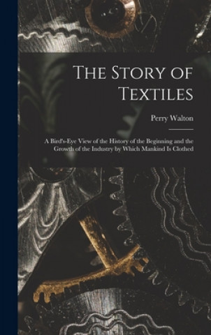 Książka Story of Textiles Perry 1865- Walton