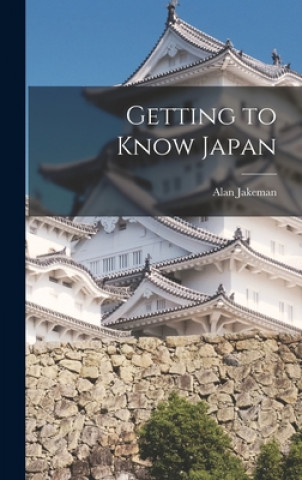Buch Getting to Know Japan Alan Jakeman