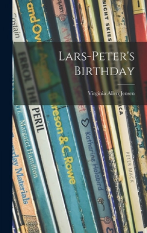 Knjiga Lars-Peter's Birthday Virginia Allen Jensen