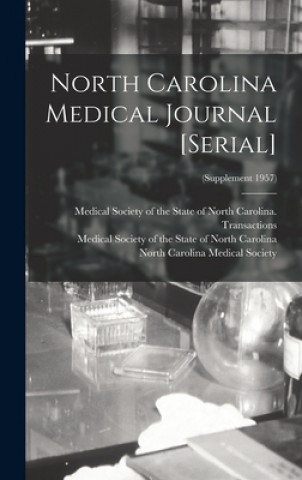 Carte North Carolina Medical Journal [serial]; (Supplement 1957) Medical Society of the State of North