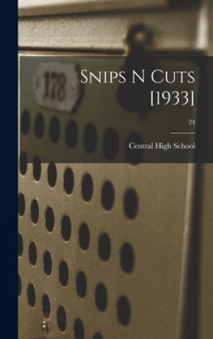 Knjiga Snips N Cuts [1933]; 24 N. C. ). Central High School (Charlotte